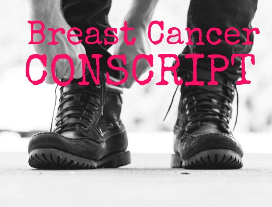 breast cancer conscript