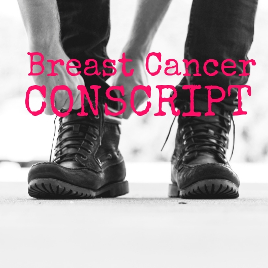 breast cancer conscript